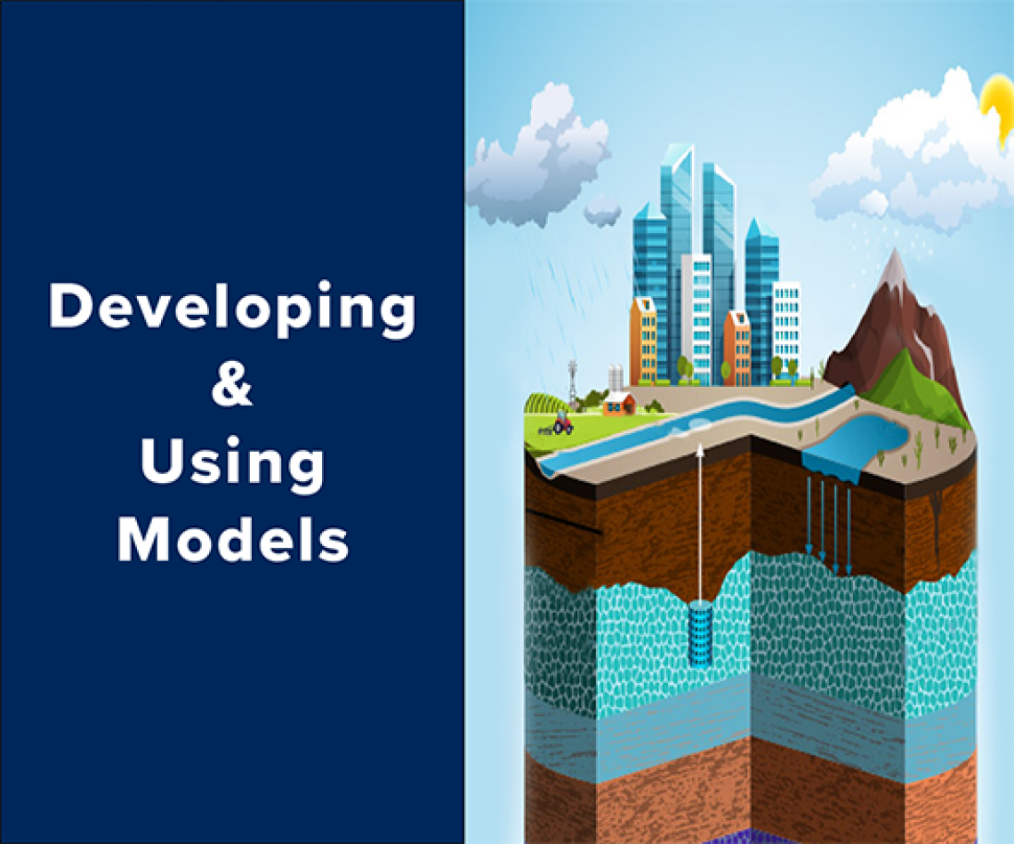 Developing and Using Models